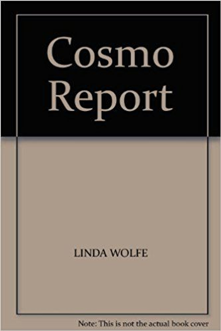 Linda Wolfe / Cosmo Report