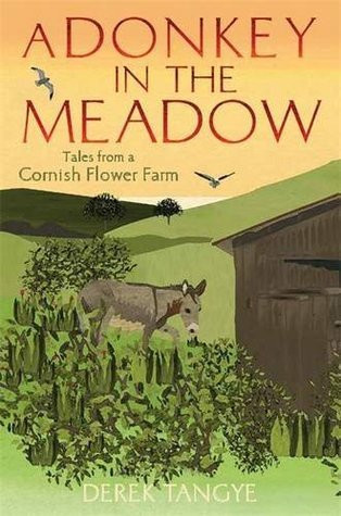 Derek Tangye / A Donkey in the Meadow