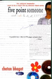 Chetan Bhagat / Five Point Someone