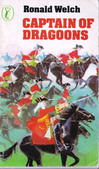 Ronald Welch / Captain of Dragoons (Vintage Paperback)