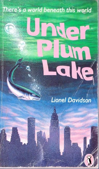 Lionel Davidson / Under Plum Lake (Vintage Paperback)