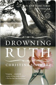 Christina Schwarz / Drowning Ruth (Large Paperback)