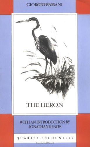 Giorgio Bassani / The Heron (Large Paperback)