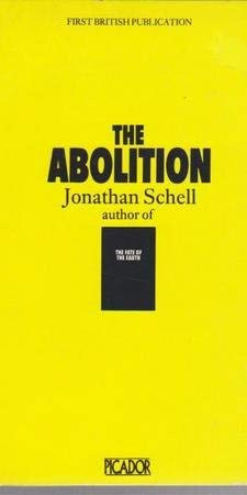Jonathan Schell / The Abolition