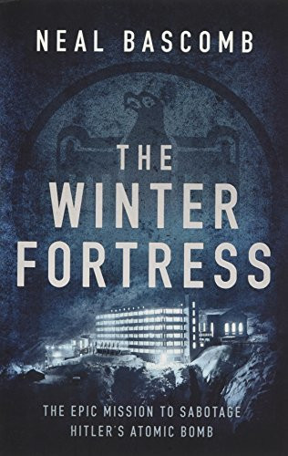 Neal Bascomb / The Winter Fortress