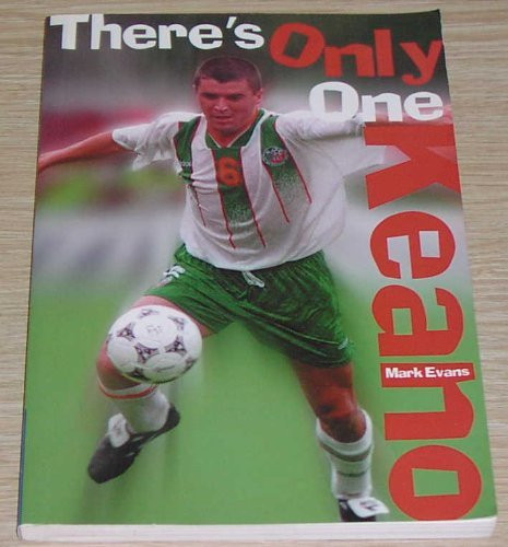 Mark Evans /There's only one Keano (Large Paperback)