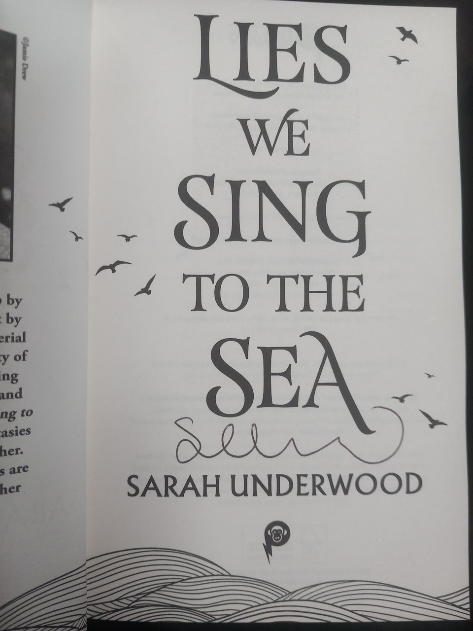 Sarah Underwood - Lies We Sing to the Sea - HB - signed ( Waterstones Exclusive Edition) - HB - 2023