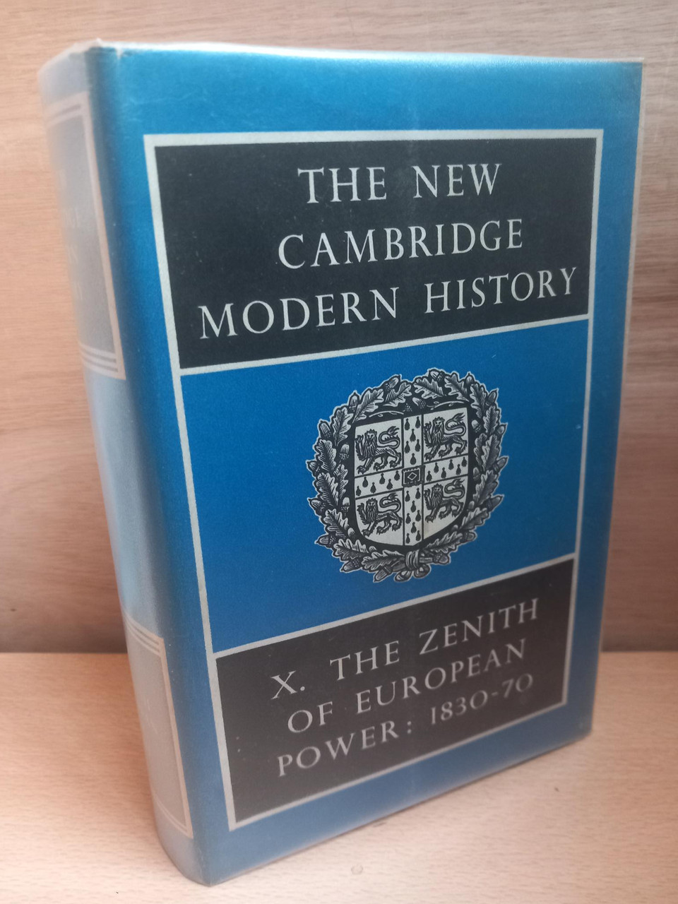 F.L Carsten (Editor)- The Zenith of European Power 1830-1870 - HB - (The New Cambridge Modern History - Volume X - 1960)
