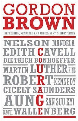 Gordon Brown / Courage