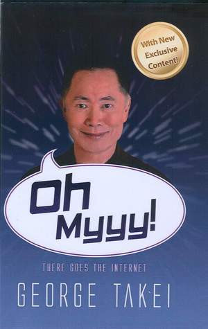 George Takei / Oh Myyy!