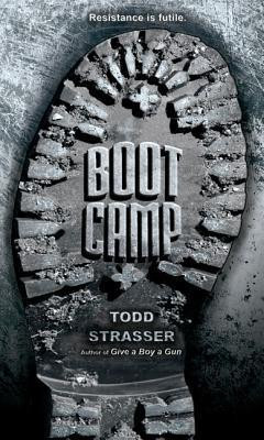 Todd Strasser / Boot Camp
