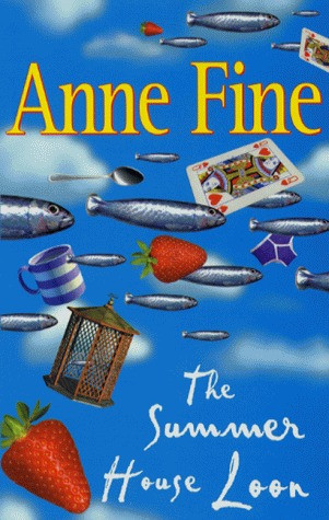 Anne Fine / The Summer House Loon