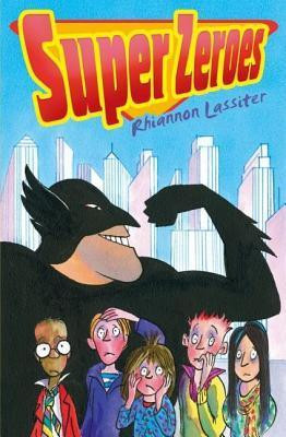 Rhiannon Lassiter / Super Zeroes