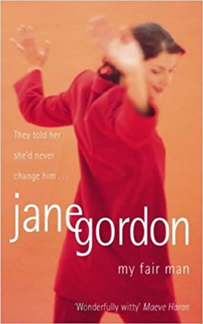 Jane Gordon / My Fair Man