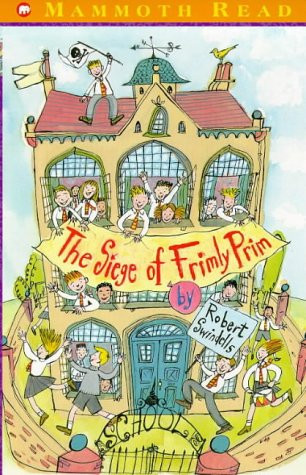 Robert Swindells / The Siege of Frimly Prim