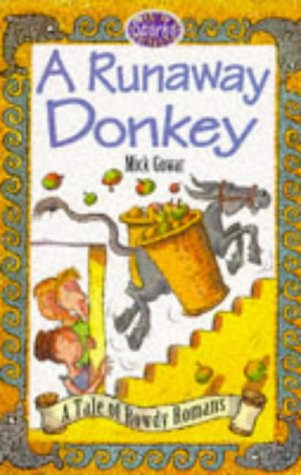 Mick Gowar / A Runaway Donkey