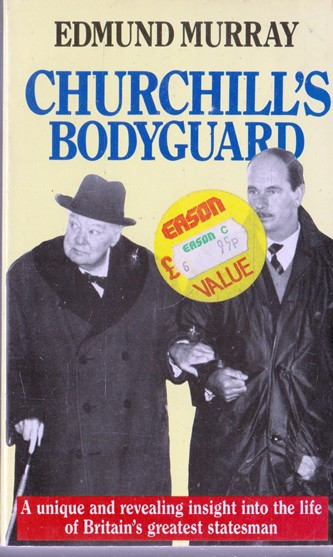Edmund Murray / Churchill's Bodyguard