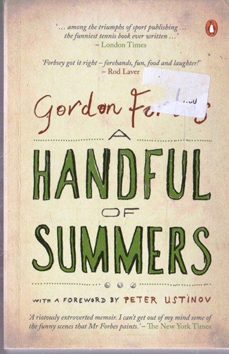 Gordon Forbes / A Handful of Summers