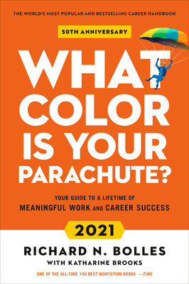 Richard Nelson Bolles / What Color Is Your Parachute? 2021 (Large Paperback)