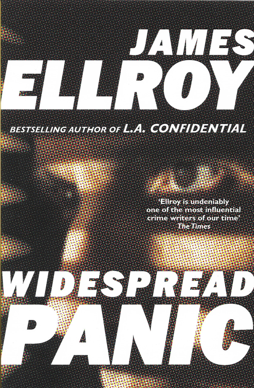 James Ellroy / Widespread Panic (Large Paperback)