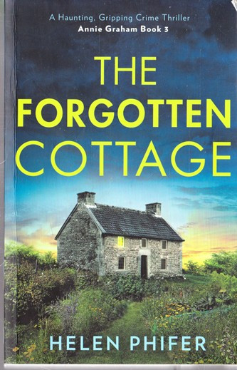 Helen Phifer / The Forgotten Cottage