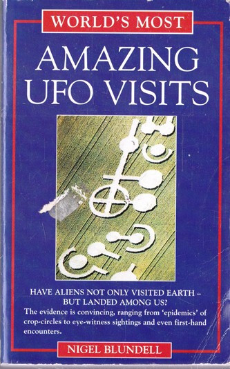 Nigel Blundell / Amazing UFO Visits