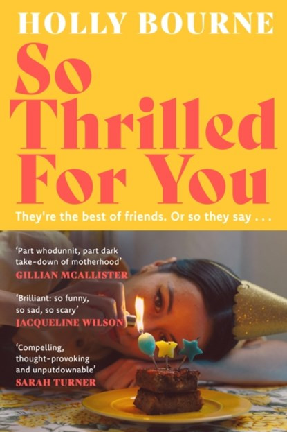 Holly Bourne / So Thrilled For You (Large Paperback)