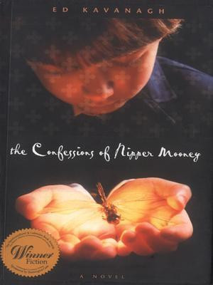 Ed Kavanagh / The Confessions of Nipper Mooney (Large Paperback)