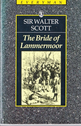 Walter Scott / The Bride of Lammermoor