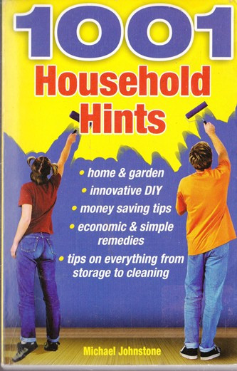 Michael Johnstone / 1001 Household Hints