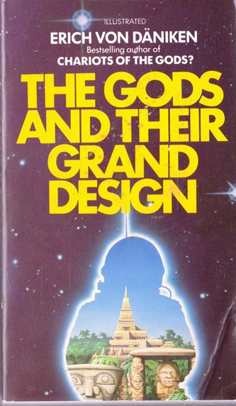 Erich von Däniken / The Gods and their grand design