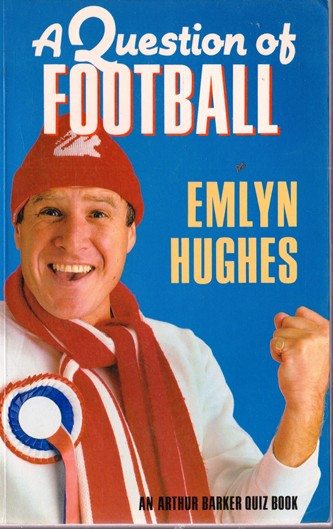 Emlyn Hughes / A Question of Football