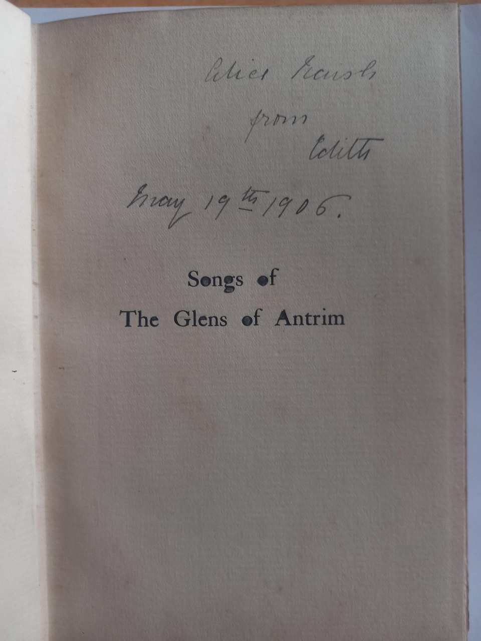Moira O'Neill - Songs of the Glens of Antrim - HB - 1906