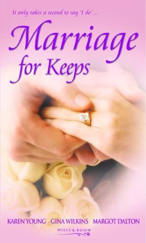 Mills & Boon / 3 in 1 / Marriage For Keeps: Jilted! / Born To Wed / To Hire And To Hold