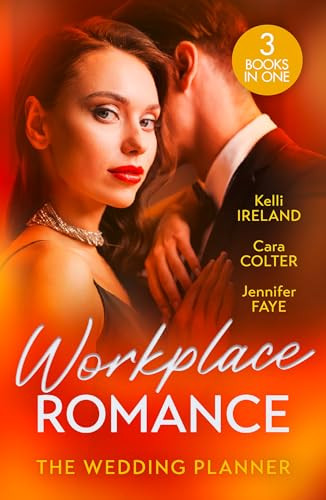 Mills & Boon / 3 in 1 / Workplace Romance: The Wedding Planner: Wicked Heat / the Wedding Planner's Big Day / the Prince and the Wedding Planner