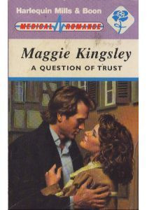 Mills & Boon / Medical / A Question of Trust
