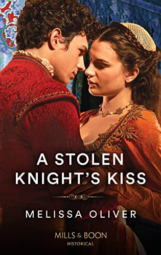 Mills & Boon / Historical / A Stolen Knight's Kiss