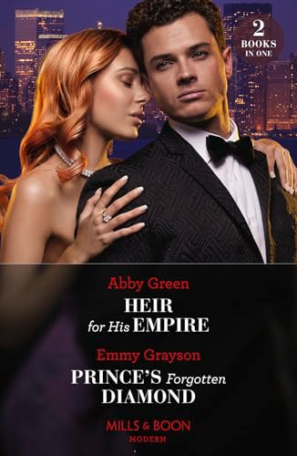 Mills & Boon / Modern / 2 in 1 / Heir For His Empire / Prince's Forgotten Diamond