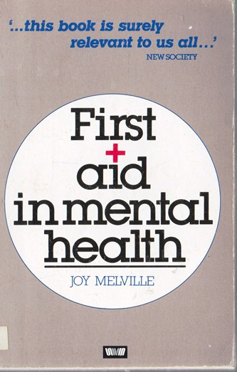 Joy Melvilla / First Aid in Menatl Health