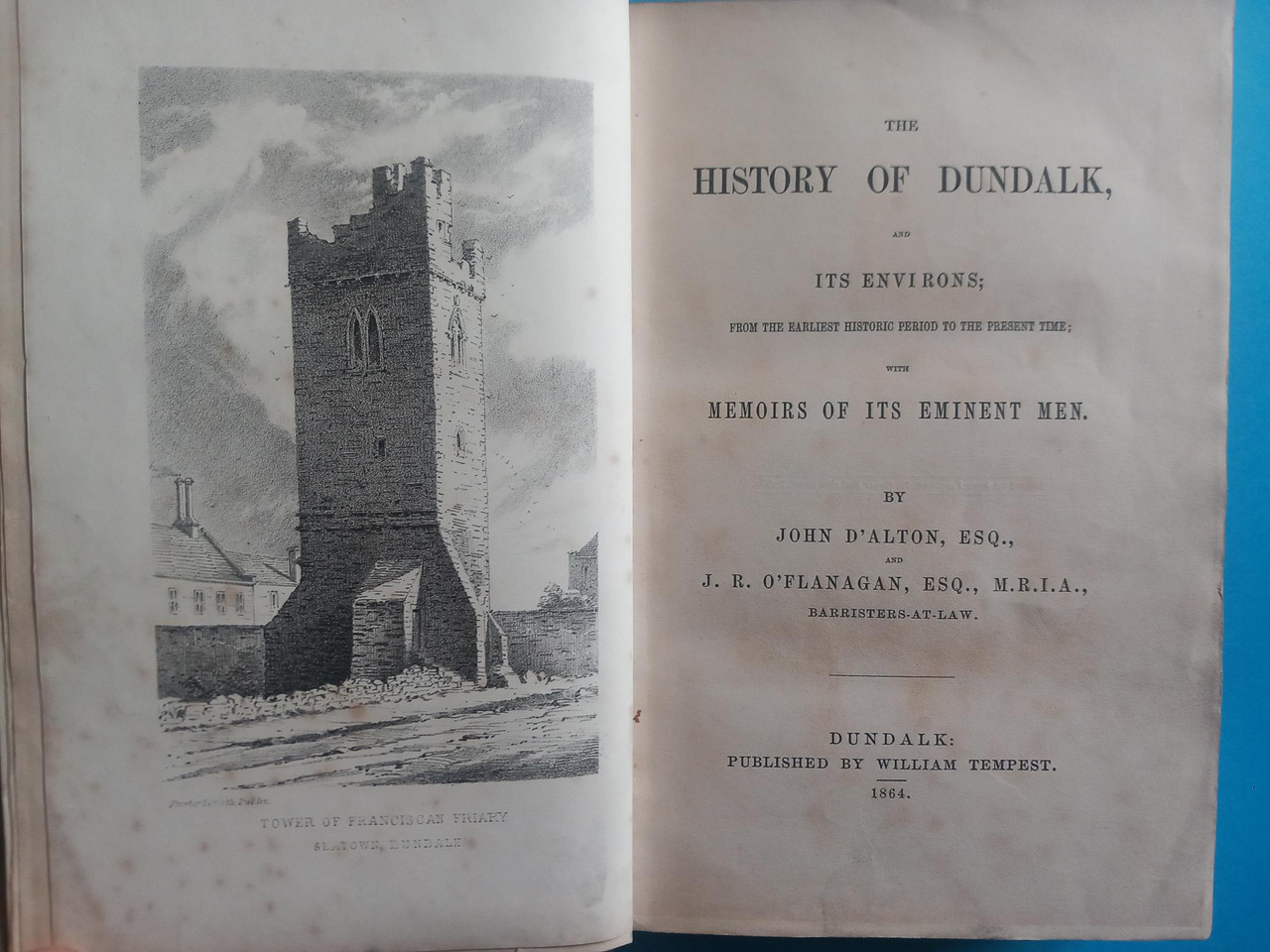 John D'Alton & J.R O'Flanagan - The History of Dundalk - 1st Edition 1864 ( with Signed letters )