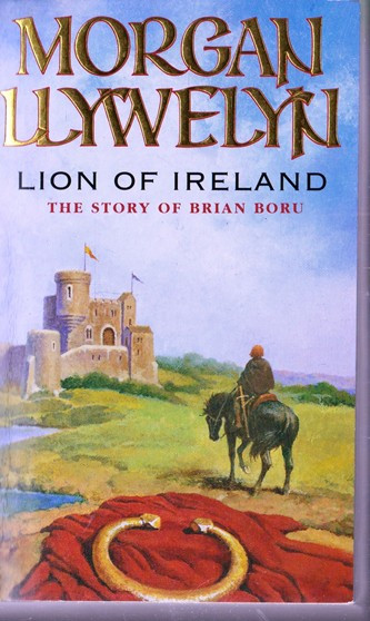 Morgan Llywelyn / Lion of Ireland