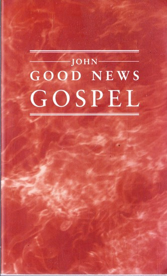 The Bible Society / John Good News Gospel