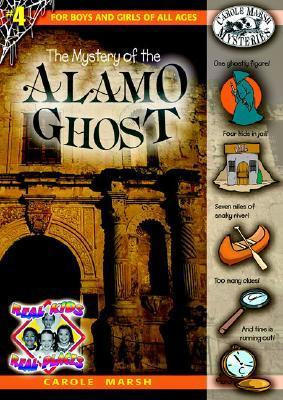Carole Marsh / The Mystery of the Alamo Ghost (Large Paperback)