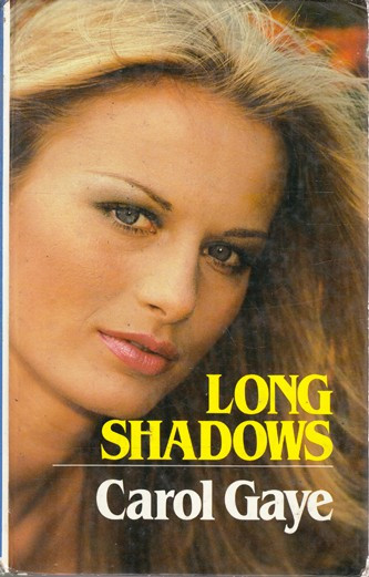 Carol Gaye / Long Shadows (Large Print) (Hardback)