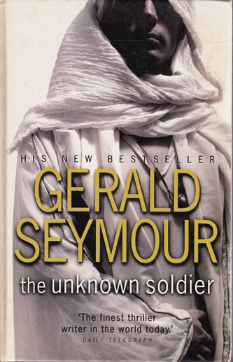 Gerald Seymour / The Unknown Soldier (Large Print) (Hardback)