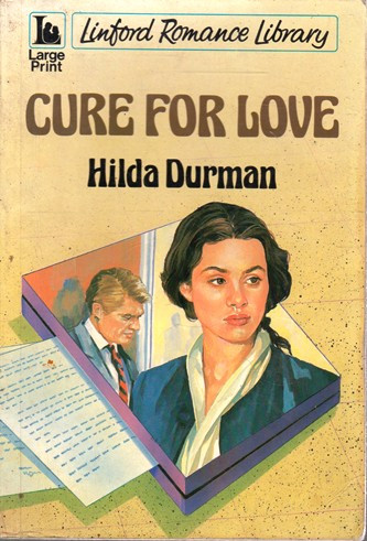 Hilda Durman / Cure for Love (Large Print) (Large Paperback)
