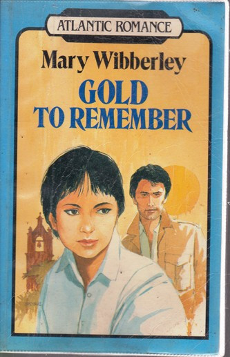 Mary Wibberley / Gold to Remember (Large Print) (Large Paperback)
