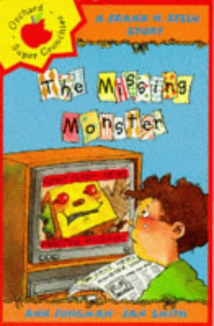 Ann Jungman / Frank N. Stein and the Missing Monster