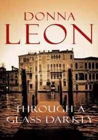 Donna Leon / Through a Glass, Darkly (Large Paperback)