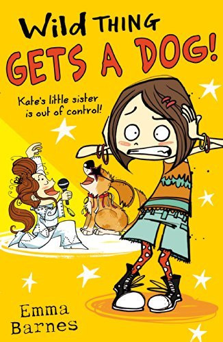 Emma Barnes / Wild Thing Gets a Dog